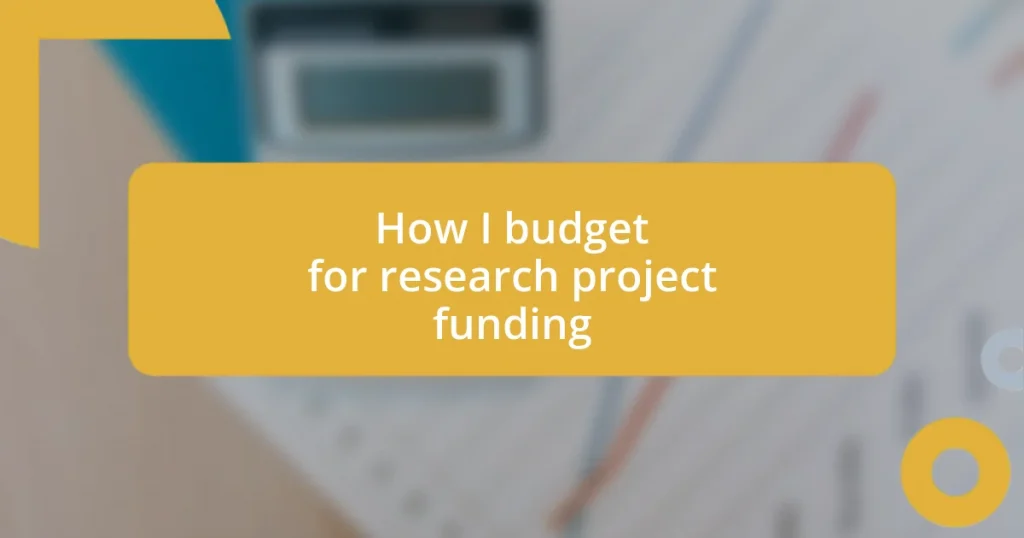 How I budget for research project funding