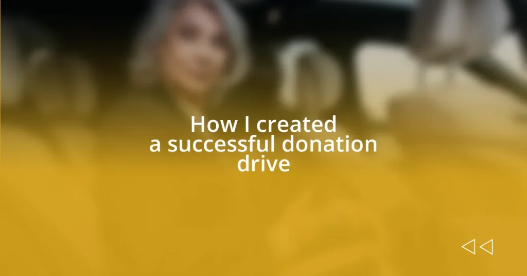 How I created a successful donation drive