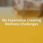 My Experience Creating Wellness Challenges