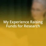 My Experience Raising Funds for Research