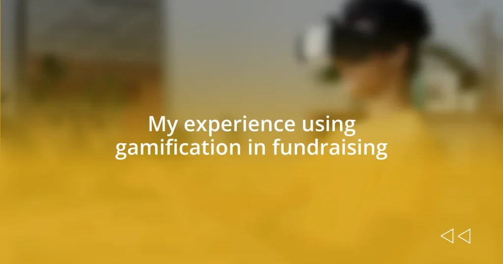 My experience using gamification in fundraising