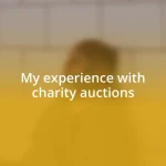 My experience with charity auctions