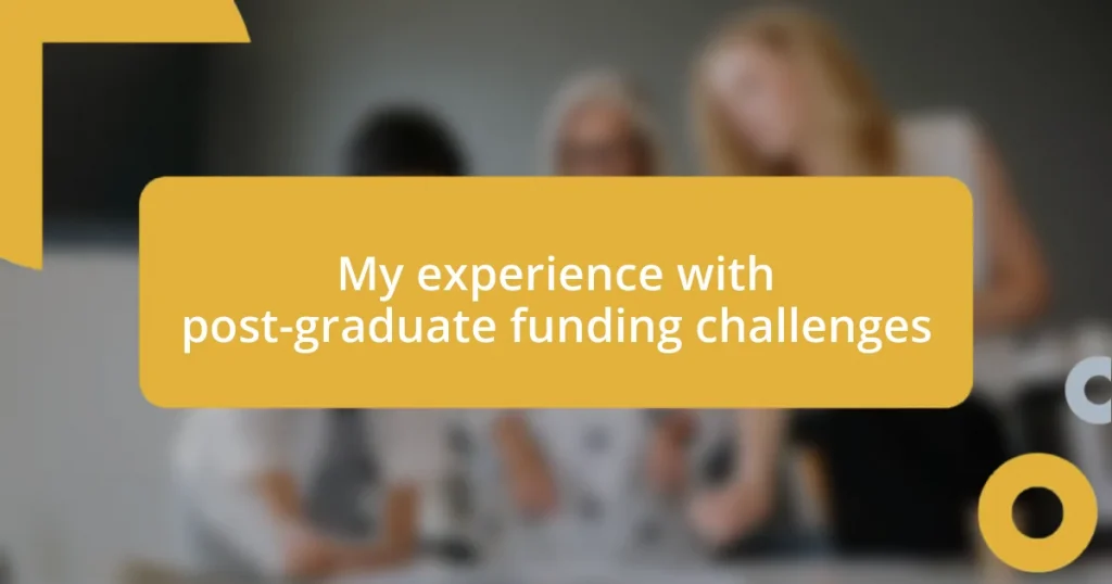 My experience with post-graduate funding challenges