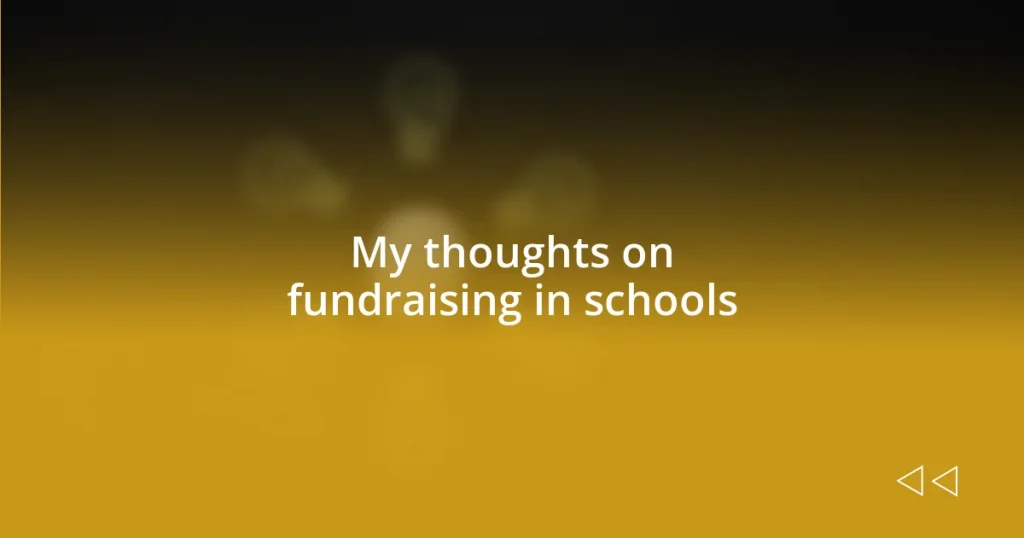 My thoughts on fundraising in schools