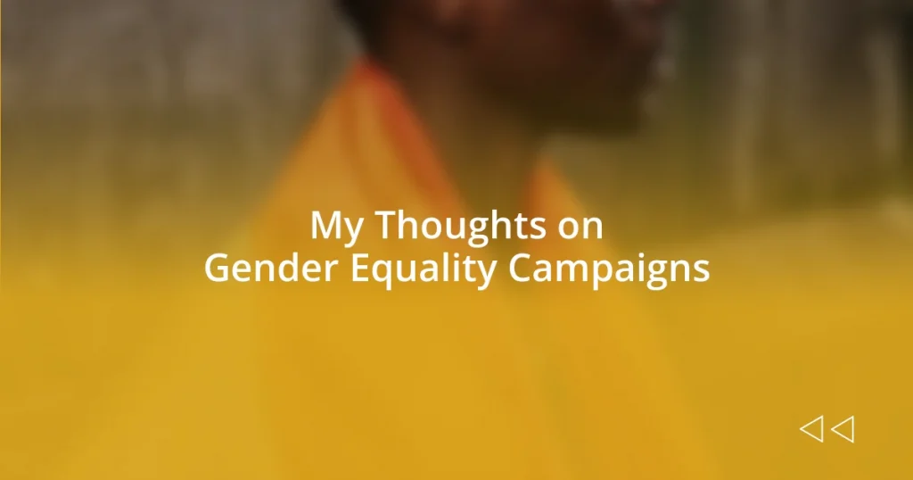 My Thoughts on Gender Equality Campaigns