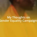 My Thoughts on Gender Equality Campaigns