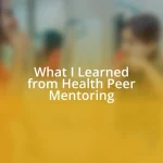 What I Learned from Health Peer Mentoring