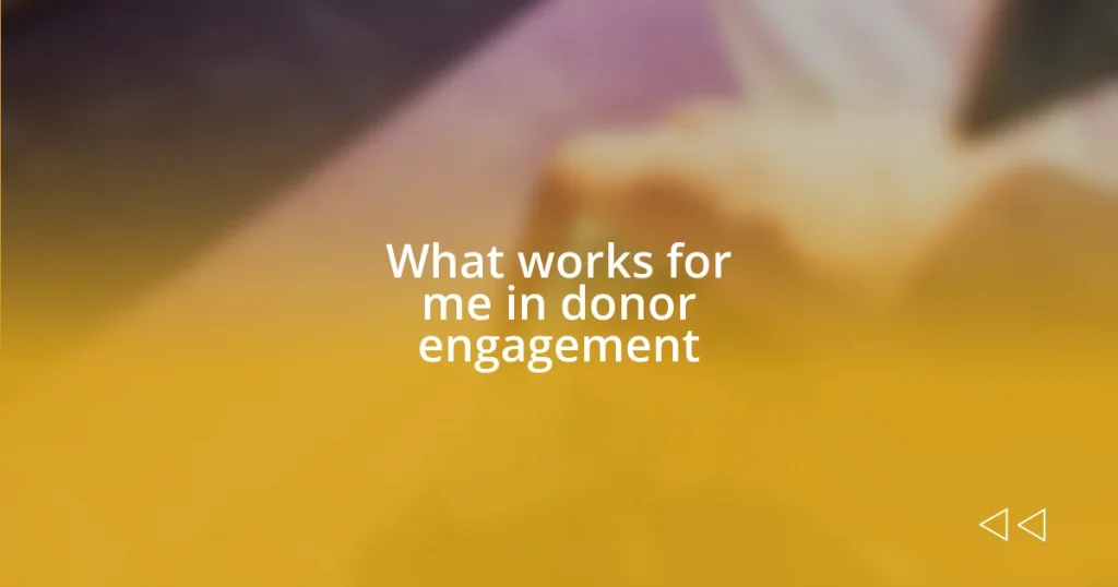 What works for me in donor engagement