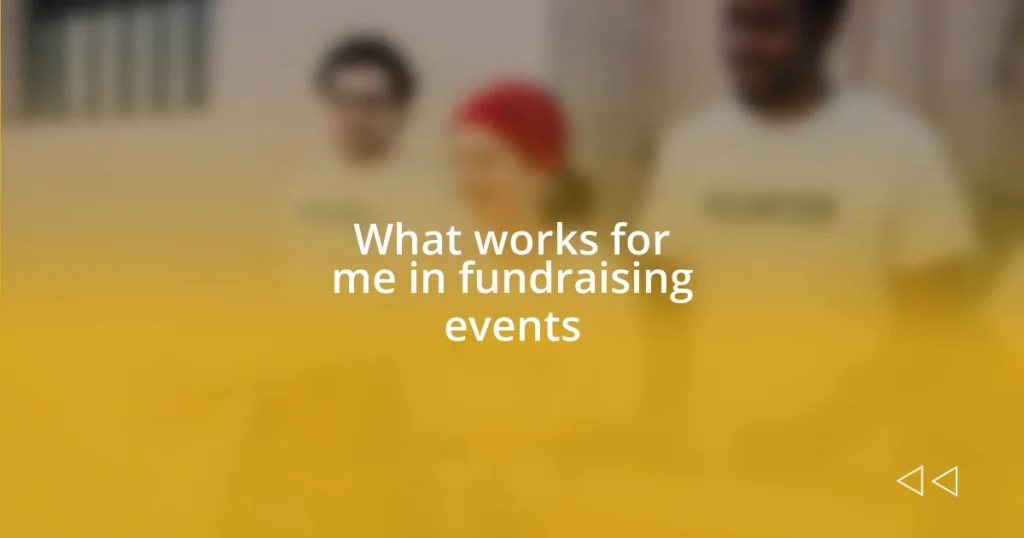 What works for me in fundraising events