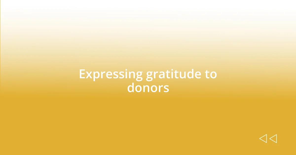 Expressing gratitude to donors