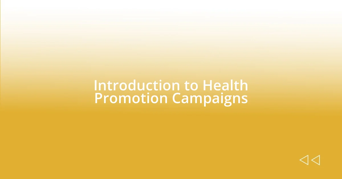 Introduction to Health Promotion Campaigns