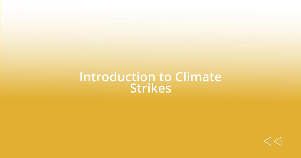 Introduction to Climate Strikes